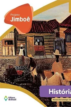 Livro Projeto Jimboê. História 3 - Resumo, Resenha, PDF, etc.