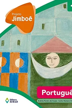 Capa do livro Projeto Jimboê. Língua Portuguesa 1