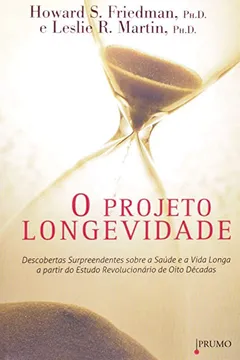 Livro Projeto Longevidade - Resumo, Resenha, PDF, etc.