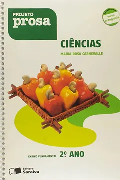Livro Projeto Prosa Ciências 2º Ano - Resumo, Resenha, PDF, etc.