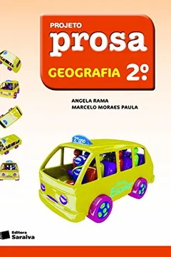 Livro Projeto Prosa. Geografia. 2º Ano - Resumo, Resenha, PDF, etc.