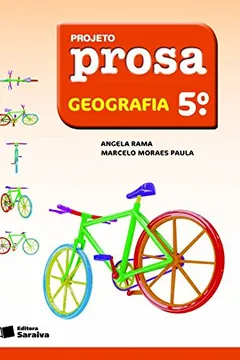 Livro Projeto Prosa. Geografia. 5ª Ano - Resumo, Resenha, PDF, etc.