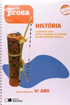 Capa do livro Projeto Prosa Historia. 4º Ano