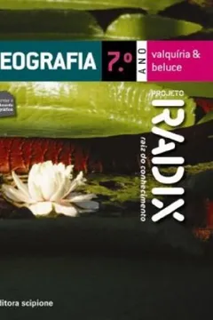 Capa do livro Projeto Radix. Geografia - 7º Ano. 6ª Série