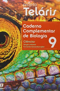 Livro Projeto Telaris 9 Ano - Caderno de Biologia - Resumo, Resenha, PDF, etc.