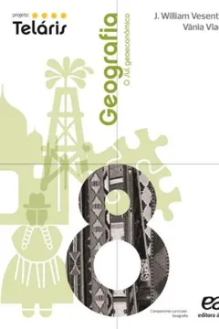 Capa do livro Projeto Teláris. Geografia 8. 8º Ano