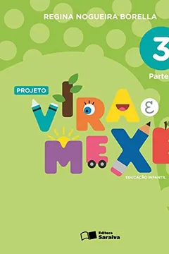 Livro Projeto Vira e Mexe 3 - Resumo, Resenha, PDF, etc.