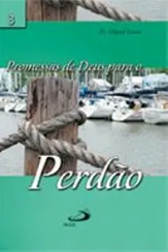 Livro Promessas De Deus Para O Perdão - Resumo, Resenha, PDF, etc.