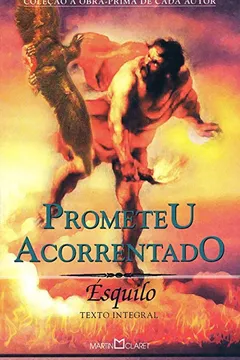 Livro Prometeu Acorrentado - Resumo, Resenha, PDF, etc.