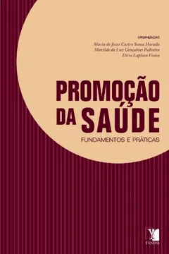 Livro Promoção da Saúde. Fundamentos e Práticas - Resumo, Resenha, PDF, etc.