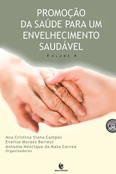 Livro Promoção Da Saúde Para Um Envelhecimento Saudável - Resumo, Resenha, PDF, etc.