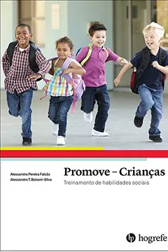 Livro Promove Crianças. Treinamento de Habilidades Sociais - Volume 1 - Resumo, Resenha, PDF, etc.