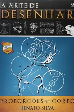 Livro Proporções do Corpo - Coleção A Arte de Desenhar - Resumo, Resenha, PDF, etc.