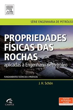Livro Propriedades Físicas das Rochas Aplicadas à Engenharia de Petróleo - Resumo, Resenha, PDF, etc.