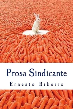 Livro Prosa Sindicante: Registos Do Grotesco - Resumo, Resenha, PDF, etc.