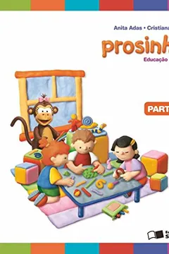 Livro Prosinha. Educação Infantil - Volume 3 - Resumo, Resenha, PDF, etc.
