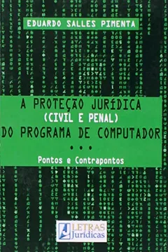 Capa do livro Proteção Jurídica Civil: Penal Do Programa De Computador
