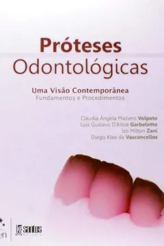 Livro Proteses Odontologicas. Fundamentos E Procedimentos - Resumo, Resenha, PDF, etc.