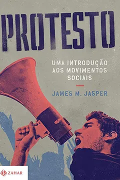 Livro Protesto. Uma Introdução aos Movimentos Sociais - Resumo, Resenha, PDF, etc.