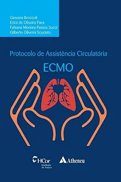 Livro Protocolo de Assistência Circulatória: ECMO - Resumo, Resenha, PDF, etc.