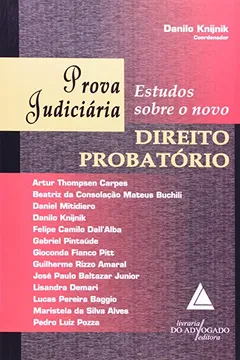 Livro Prova Judiciaria. Estudos Sobre o Novo Direito Probatório - Resumo, Resenha, PDF, etc.