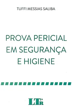 Livro Prova Pericial em Segurança e Higiene - Resumo, Resenha, PDF, etc.