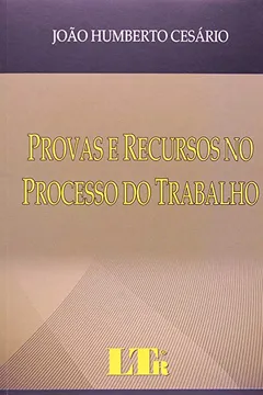 Livro Provas E Recursos No Processo Do Trabalho - Resumo, Resenha, PDF, etc.