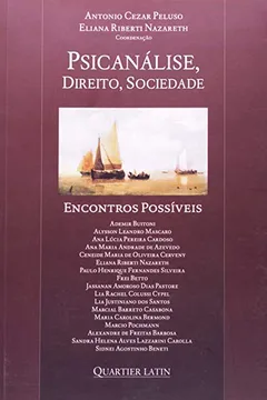 Livro Psicanalise, Direito, Sociedade. Encontros Possíveis - Resumo, Resenha, PDF, etc.
