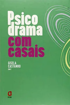 Livro Psicodrama com Casais - Resumo, Resenha, PDF, etc.