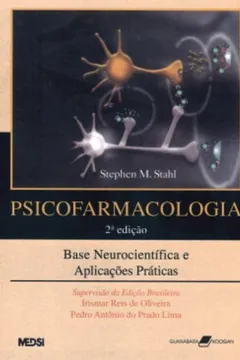 Livro Psicofarmacologia. Bases Neurocientíficas E Aplicações Práticas - Resumo, Resenha, PDF, etc.