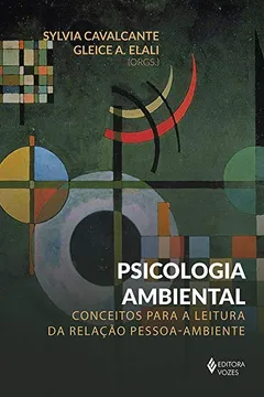 Livro Psicologia Ambiental. Conceitos Para a Leitura da Relação Pessoa-ambiente - Resumo, Resenha, PDF, etc.