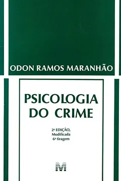 Livro Psicologia do Crime - Resumo, Resenha, PDF, etc.