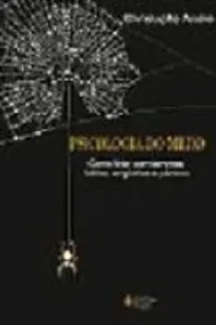 Livro Psicologia Do Medo - Resumo, Resenha, PDF, etc.