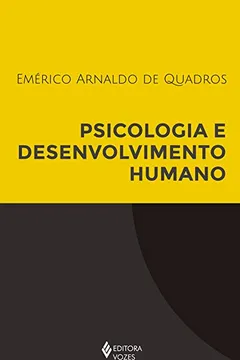 Livro Psicologia e Desenvolvimento Humano - Resumo, Resenha, PDF, etc.