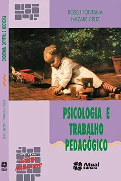 Livro Psicologia e Trabalho Pedagógico - Resumo, Resenha, PDF, etc.