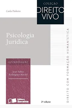 Livro Psicologia Jurídica - Coleção Direito Vivo - Resumo, Resenha, PDF, etc.