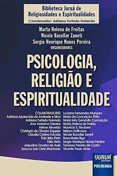 Livro Psicologia, Religião e Espiritualidade. Biblioteca Juruá de Religiosidades e Espiritualidades - Resumo, Resenha, PDF, etc.