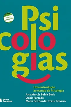 Livro Psicologias. Uma Introdução ao Estudo de Psicologia - Resumo, Resenha, PDF, etc.