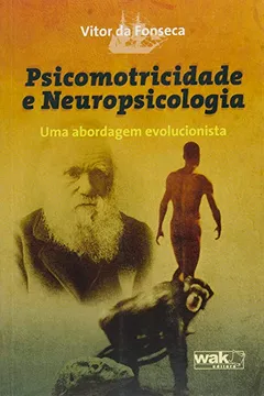 Livro Psicomotricidade e Neuropsicologia - Resumo, Resenha, PDF, etc.