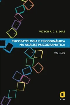 Livro Psicopatologia e Psicodinâmica na Análise Psicodramática - Resumo, Resenha, PDF, etc.