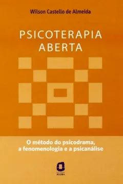 Livro Psicoterapia Aberta - Resumo, Resenha, PDF, etc.