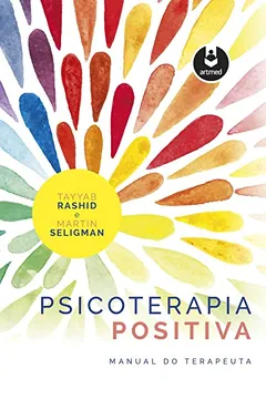 Livro Psicoterapia Positiva: Manual do Terapeuta - Resumo, Resenha, PDF, etc.