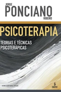 Livro Psicoterapia. Teorias e Técnicas Psicoterápicas - Resumo, Resenha, PDF, etc.
