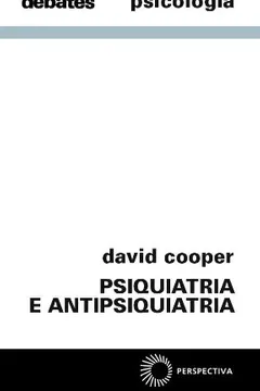 Livro Psiquiatria E Antipsiquiatria - Resumo, Resenha, PDF, etc.