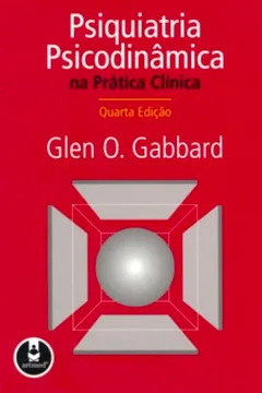 Livro Psiquiatria Psicodinâmica. Na Prática Clínica - Resumo, Resenha, PDF, etc.