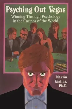 Livro Psyching Out Vegas: Winning Through Psychology in the Casinos of the World - Resumo, Resenha, PDF, etc.