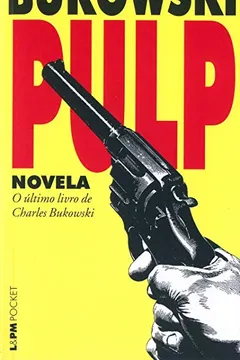 Livro Pulp - Coleção L&PM Pocket - Resumo, Resenha, PDF, etc.