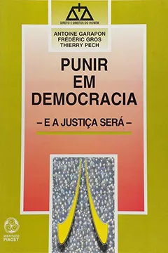 Livro Punir em Democracia - Resumo, Resenha, PDF, etc.
