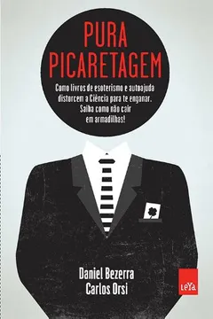 Livro Pura Picaretagem - Resumo, Resenha, PDF, etc.