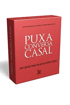 Livro Puxa Conversa Casal - Resumo, Resenha, PDF, etc.